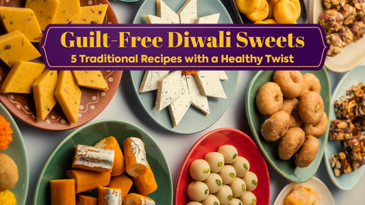 Guilt-Free Diwali Sweets: 5 Traditional Recipes with a Healthy Twist