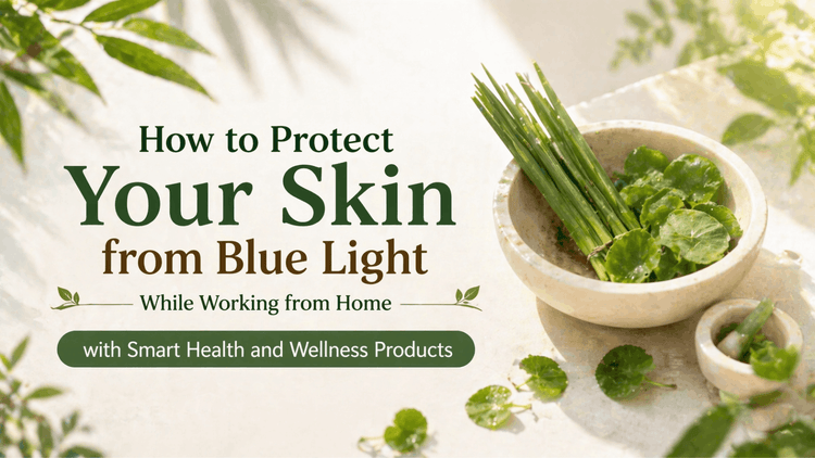 Protect Skin from Blue Light While Working from Home – Sehatokart