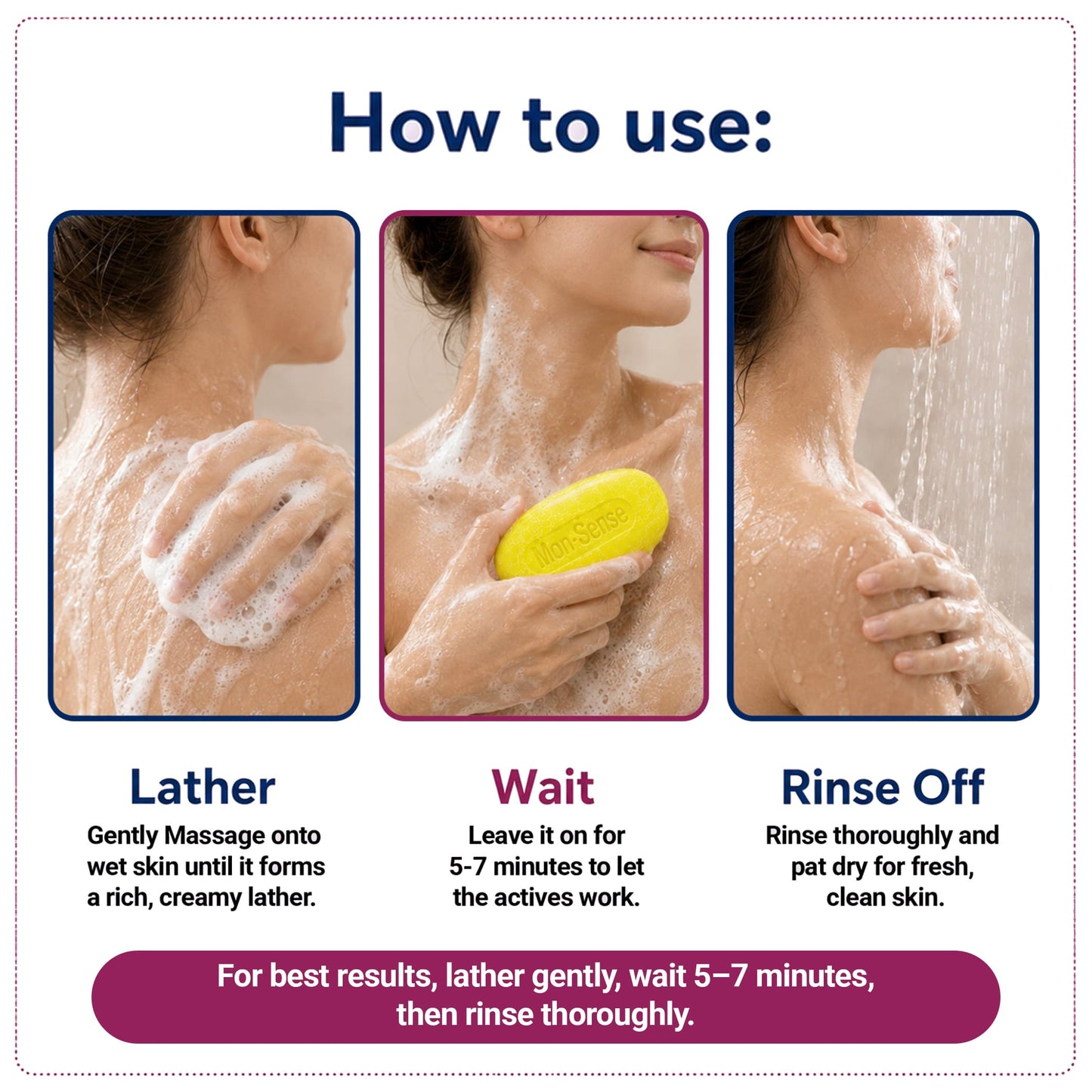 how to use mon sense soap